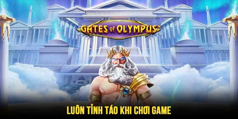 Hãy luôn chơi game tỉnh táo, hạn chế thua lỗ gây ảnh hưởng lâu dài